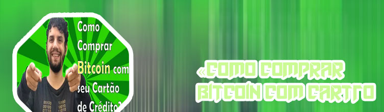 Comprar bitcoin com cartao de credito